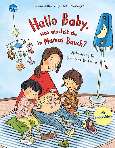Hallo Baby, was machst du in Mamas Bauch? Aufklärung für...
