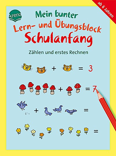 Mein bunter Lern- & Übungsblock Schulanfang: Zählen und ...