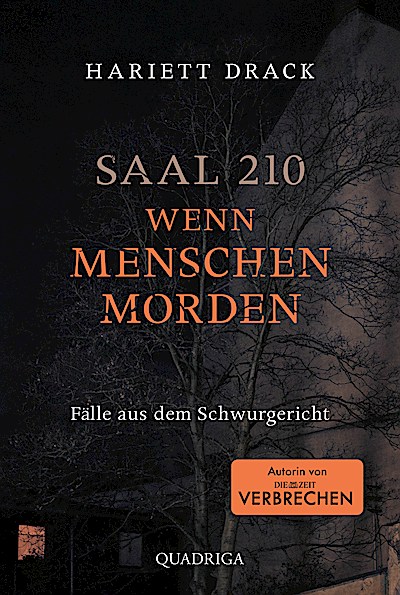 Saal 210 - Wenn Menschen morden