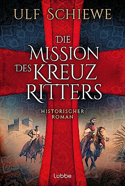 Die Mission des Kreuzritters