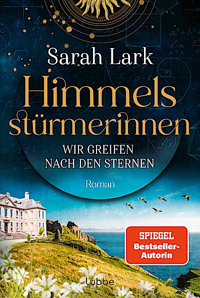 Himmelsstürmerinnen - Wir greifen nach den Ste...