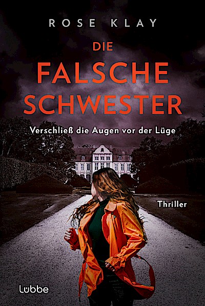 Die falsche Schwester - Verschließ die Augen v...