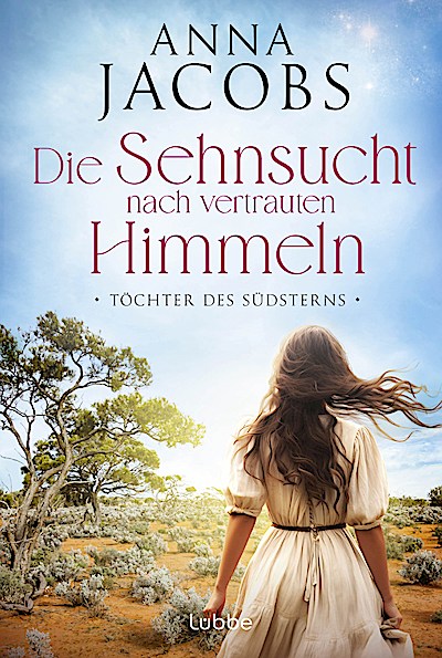 Töchter des Südsterns - Die Sehnsucht nach vertrauten Himmeln