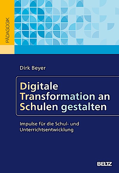 Digitale Transformation an Schulen gestalten