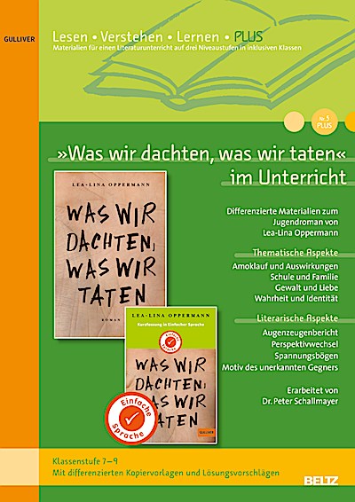 »Was wir dachten, was wir taten« im Unterricht...