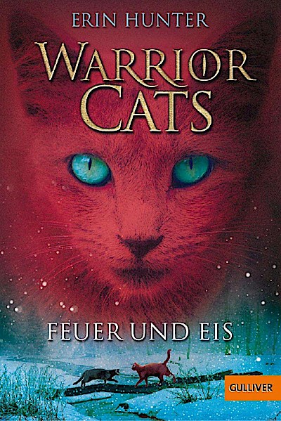 Warrior Cats 1/02: Feuer und Eis