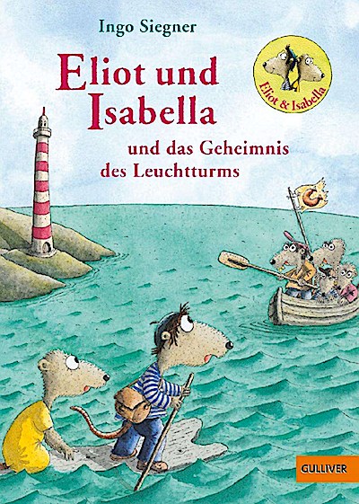 Eliot und Isabella (3) und das Geheimnis des Leuchtturms