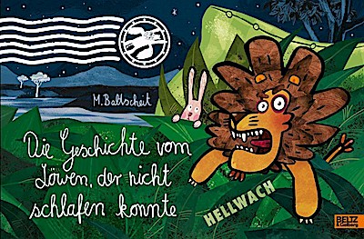 Die Geschichte vom Löwen, der nicht schlafen konnte