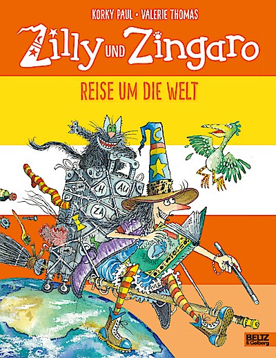 Zilly und Zingaro. Reise um die Welt