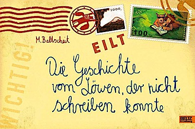 Die Geschichte vom Löwen, der nicht schreiben konnte