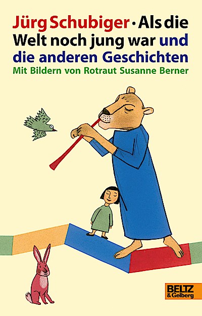 Als die Welt noch jung war und die anderen Ges...
