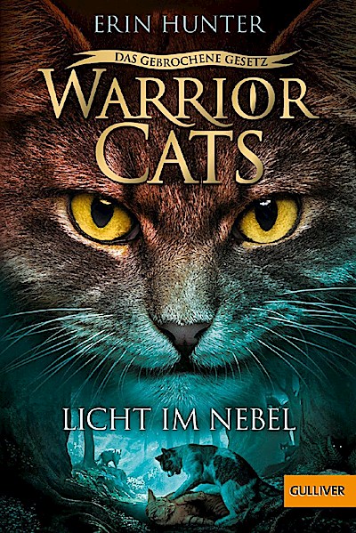 Warrior Cats 7/06: Licht im Nebel