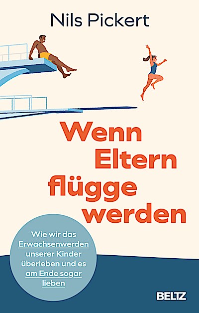 Wenn Eltern flügge werden