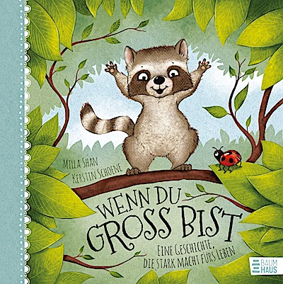 Wenn du groß bist: Eine Geschichte, die stark ...