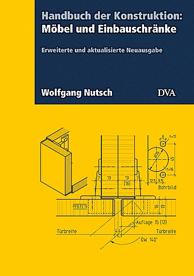 Handbuch der Konstruktion: Möbel und Einbausch...