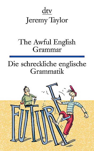 The Awful English Grammar Die schreckliche eng...