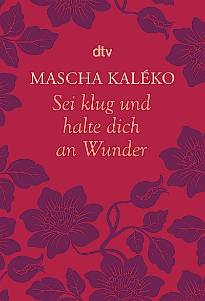 Sei klug und halte dich an Wunder Gedanken übe...
