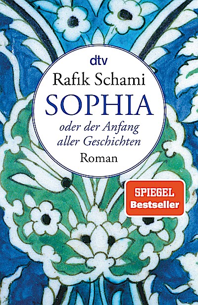 Sophia, oder der Anfang aller Geschichten