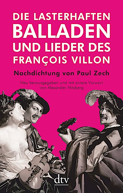 Die lasterhaften Balladen und Lieder des Franç...