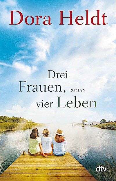 Drei Frauen, vier Leben