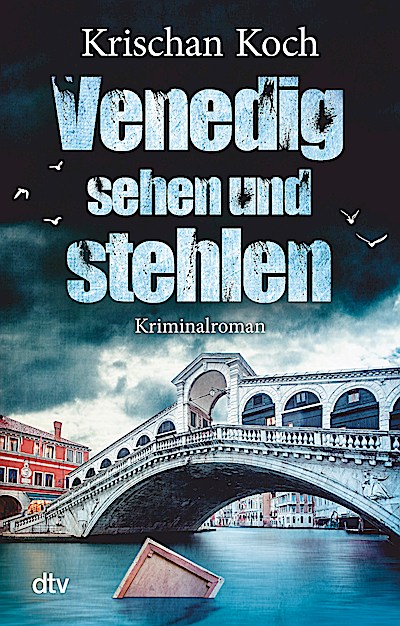 Venedig sehen und stehlen