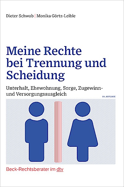 Meine Rechte bei Trennung und Scheidung