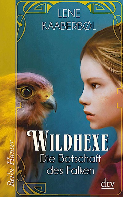 Wildhexe 2 - Die Botschaft des Falken