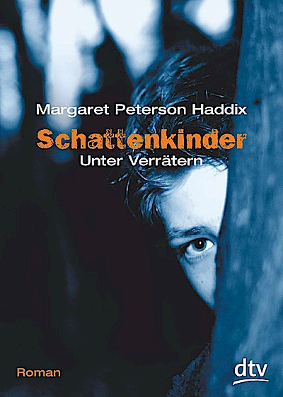 Schattenkinder. Unter Verrätern