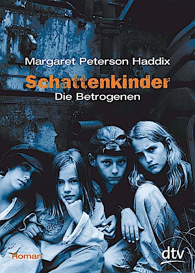 Schattenkinder Die Betrogenen