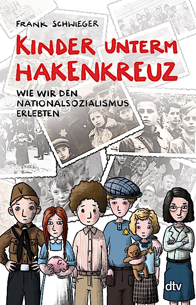 Kinder unterm Hakenkreuz – Wie wir den Nationa...