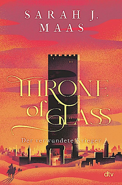 Throne of Glass (6) - Der verwundete Krieger (ltd. SA)