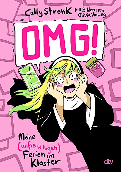 OMG! – Meine (unfreiwilligen) Ferien im Kloster