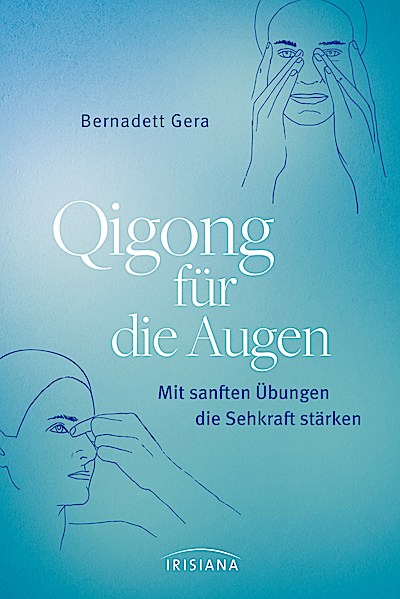 Qigong für die Augen
