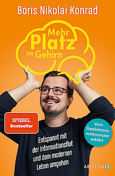 Mehr Platz im Gehirn - Entspannt mit der Informationsflut...
