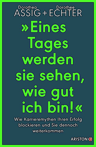 „Eines Tages werden sie sehen, wie gut ich bin!“