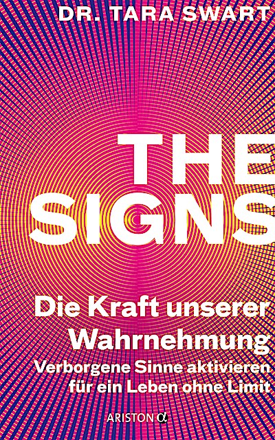 The Signs – Die Kraft unserer Wahrnehmung