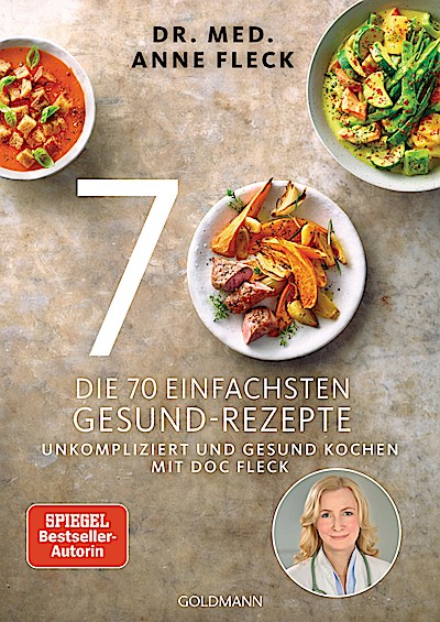 Die 70 einfachsten Gesund-Rezepte