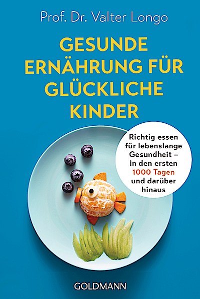 Gesunde Ernährung für glückliche Kinder