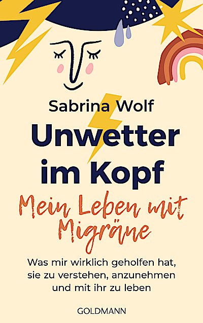 Unwetter im Kopf – Mein Leben mit Migräne