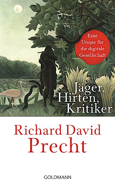 Jäger, Hirten, Kritiker