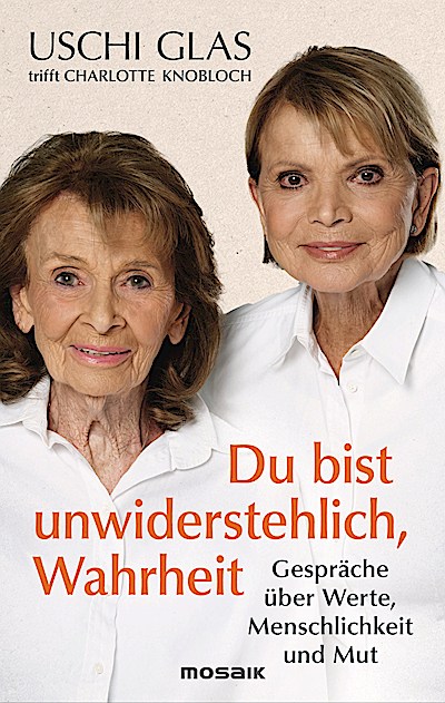 »Du bist unwiderstehlich, Wahrheit«