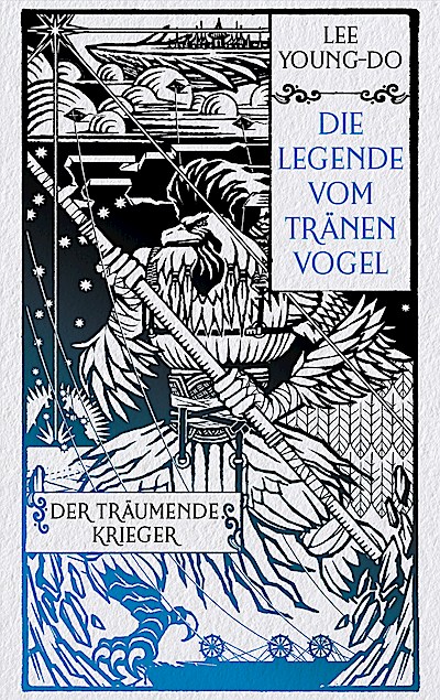 Der träumende Krieger – Die Legende vom Tränen...