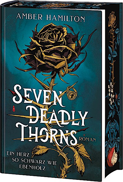 Seven Deadly Thorns – Ein Herz so schwarz wie ...