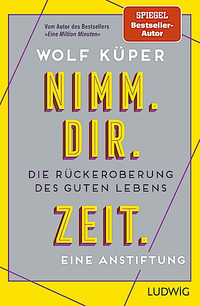 Nimm. Dir. Zeit.