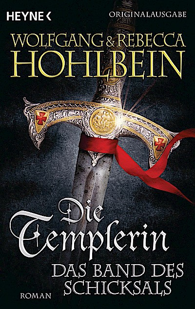 Die Templerin – Das Band des Schicksals