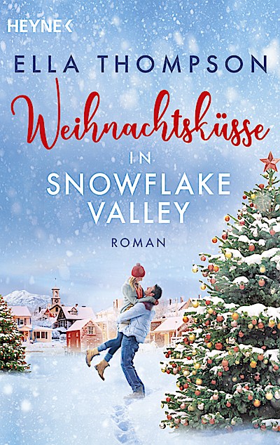 Weihnachtsküsse in Snowflake Valley