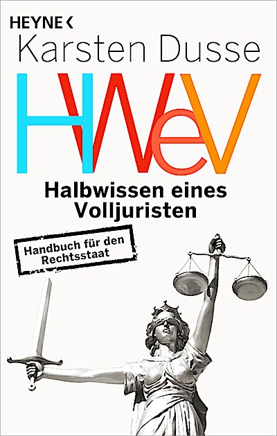 Halbwissen eines Volljuristen