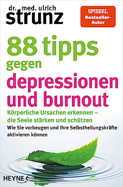 88 Tipps gegen Depressionen und Burnout