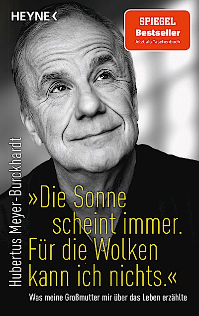 "Die Sonne scheint immer. Für die Wolken kann ich nichts."