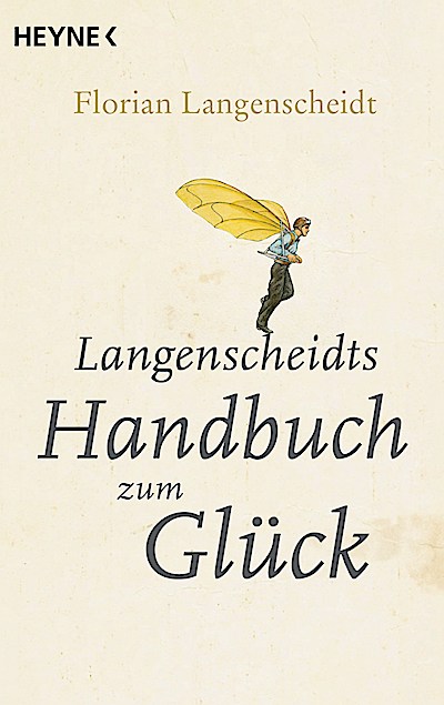 Langenscheidts Handbuch zum Glück
